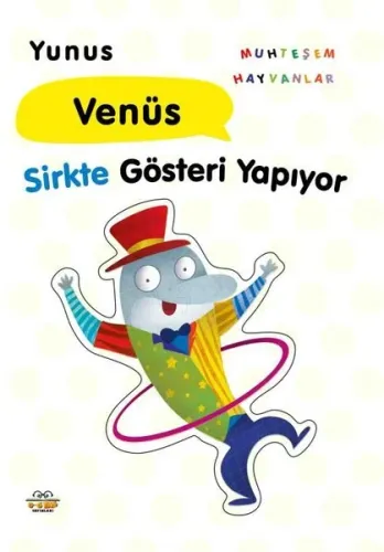 Yunus Venüs;Sirkte Gösteri Yapıyor