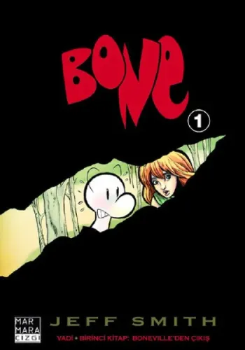 Bone 1; Vadi - Birinci Kitap: Boneville'den Çıkış