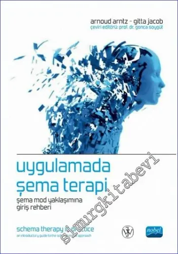 Uygulamada Şema Terapi: Şema Mod Yaklaşımına Giriş Rehberi -         2025