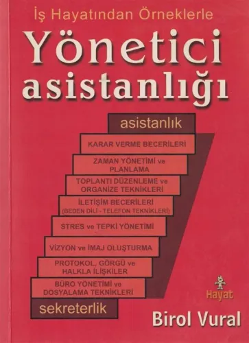 İş Hayatından Örneklerle Yönetici Asistanlığı