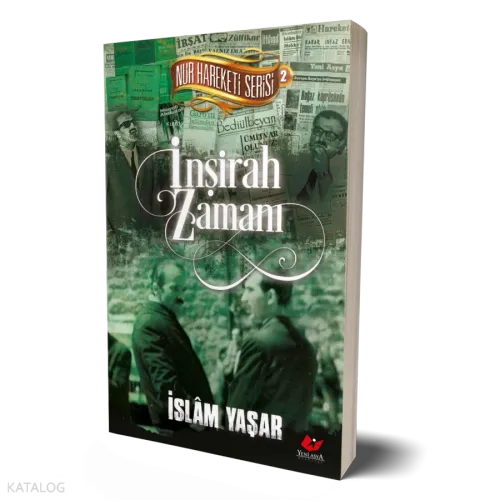 İnşirah Zamanı; Nur Hareketi Serisi- 2