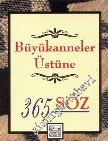 Büyükanneler Üstüne 365 Söz -         1998