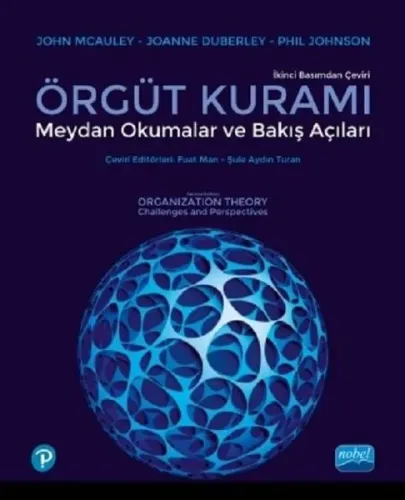 Örgüt Kuramı Meydan Okumalar ve Bakış Açıları