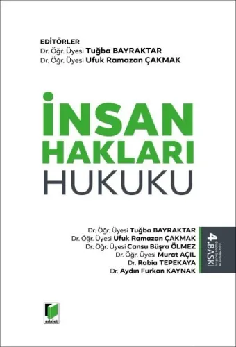 İnsan Hakları Hukuku Tuğba Bayraktar
