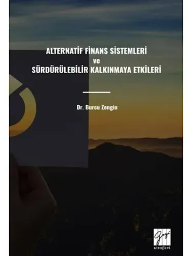 Alternatif Finans Sistemleri Ve Sürdürülebilir Kalkınmaya Etkileri