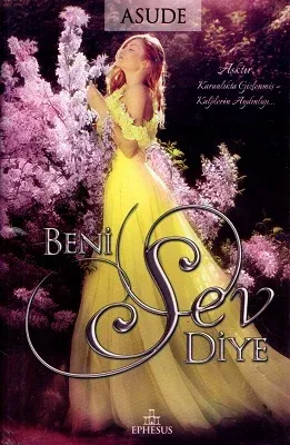 Beni Sev Diye