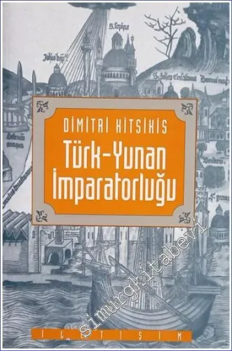 Türk - Yunan İmparatorluğu -        1996