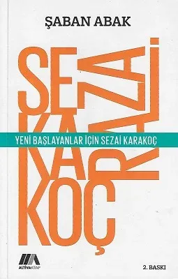 Yeni Başlayanlar İçin Sezai Karakoç