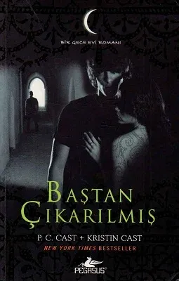 Baştan Çıkarılmış - Gece Evi Serisi 6. Kitap