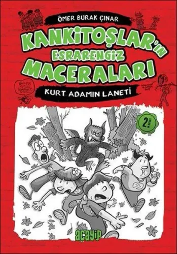 Kurt Adamın Laneti; Kankitoşlar'ın Esrarengiz Maceraları