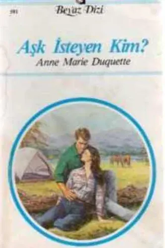 Aşk İsteyen Kim ? - 581