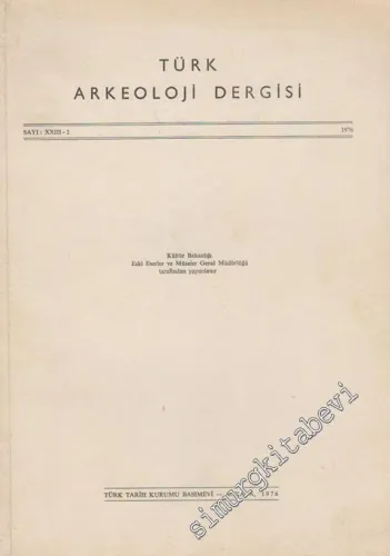 Türk Arkeoloji Dergisi - Sayı: 23 - 2, Yıl: 1976        1976