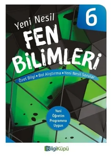 Bilgi Küpü Yayınları 6. Sınıf Yeni Nesil Fen Bilimleri