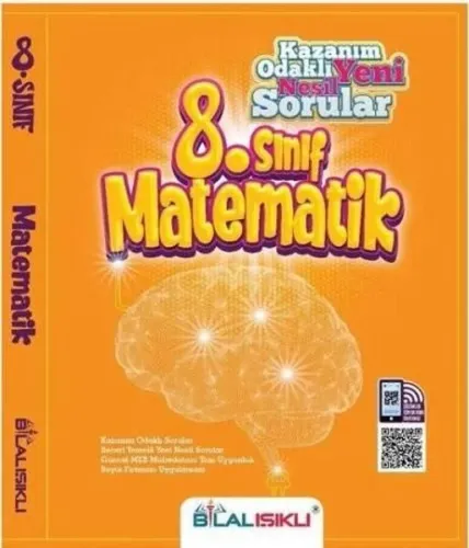 Bilal Işıklı 8.Sınıf Matematik Kazanım Odaklı Soru Bankası