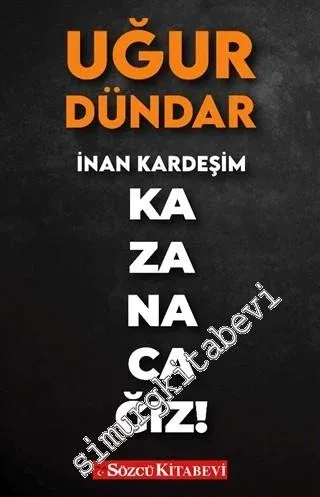 İnan Kardeşim Kazanacağız -         2020