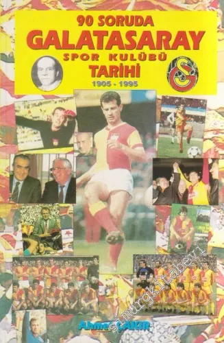 90 Soruda Galatasaray Spor Kulübü Tarihi -