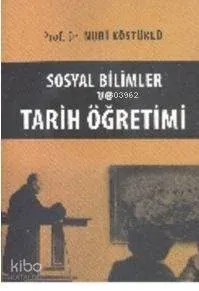 Sosyal Bilimler ve Tarih Öğretimi