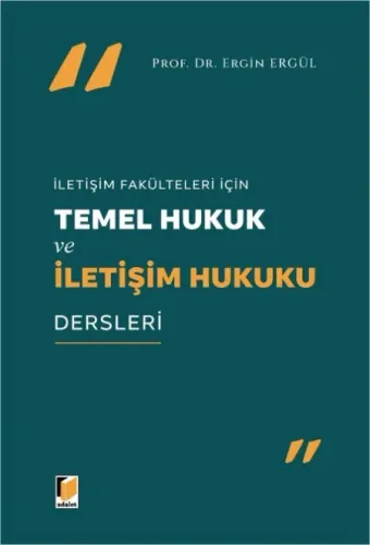 Temel Hukuk ve İletişim Hukuku Dersleri Ergin Ergül