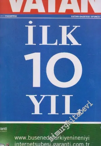 Vatan: Vatan Gazetesi 10'uncu Yıl Özel Eki - Dosya: İlk 10 Yıl -       Eylül