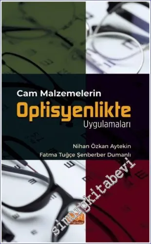 Cam Malzemelerin Optisyenlikte Uygulamaları -        2023