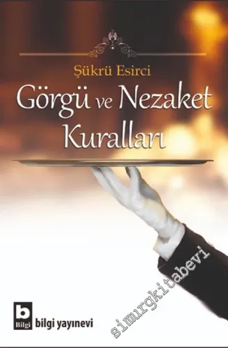 Görgü ve Nezaket Kuralları -         2013