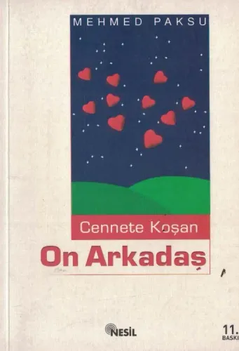 Cennete Koşan On Arkadaş
