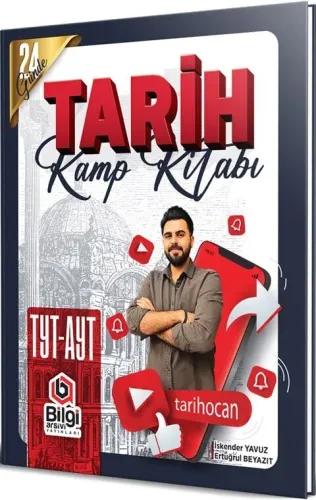 BİLGİ ARŞİVİ YKS TYT AYT KAMP TARİH - 2027