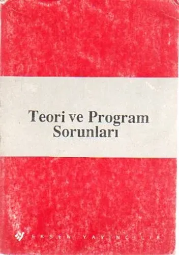 Teori Ve Program Sorunları