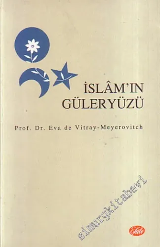 İslam'ın Güleryüzü -