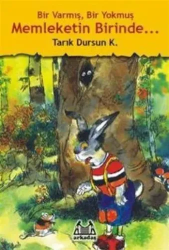 Bir Varmış Bir Yokmuş Memleketin Birinde... (Ciltli)