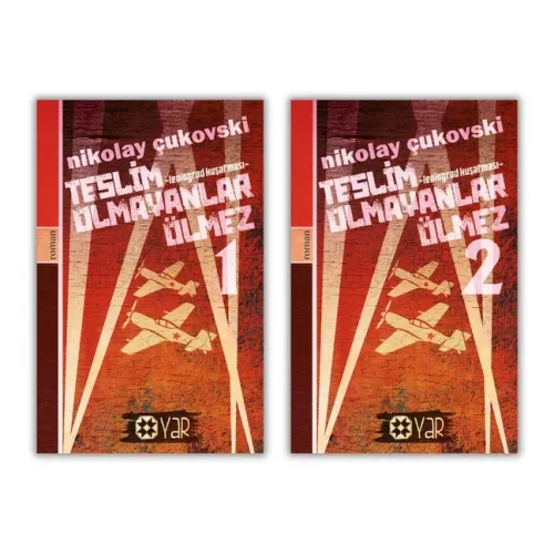 Teslim Olmayanlar Ölmez - Takım | Nikolay Çukovski | Yar Yayınları