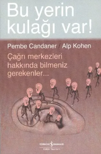 Bu Yerin Kulağı Var!