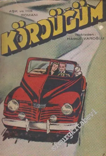 Kördüğüm : Aşk ve His Romanı -        1944