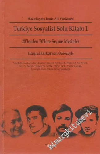 Türkiye Sosyalist Solu Kitabı 1 : 20'lerden 70'lere Seçme Metinler -