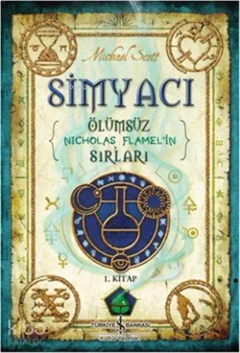 Simyacı - Ölümsüz Nicholas Flamel'in Sırları; 1. Kitap