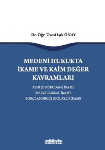 Medeni Hukukta İkame ve Kaim Değer Kavramları