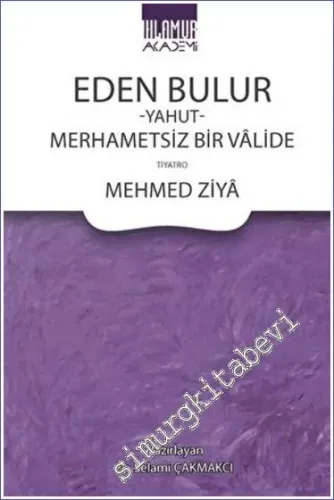 Eden Bulur Yahut Merhametsiz Bir Valide - 2022