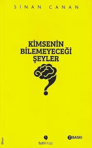Kimsenin Bilemeyeceği Şeyler
