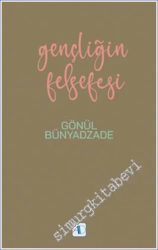 Gençliğin Felsefesi -         2022
