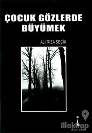 Çocuk Gözlerde Büyümek