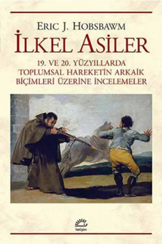 İlkel Asiler Eric J. Hobsbawm
