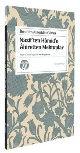 Nazif’ten Hâmid’e Âhiretten Mektuplar