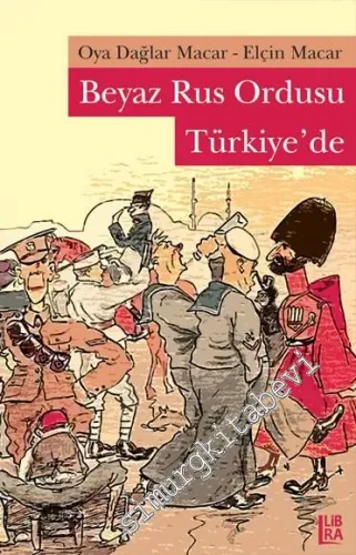 Beyaz Rus Ordusu Türkiye'de -