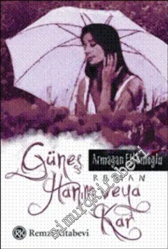 Güneş Hanım veya Kar -         2009