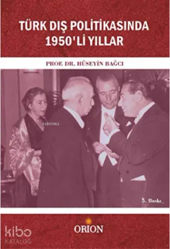 Türk Dış Politikasında 1950'li Yıllar