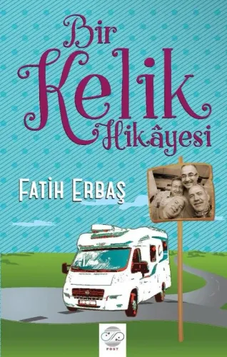 BİR KELİK HİKÂYESİ