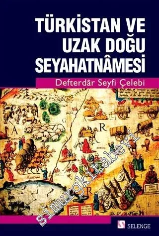 Türkistan ve Uzak Doğu Seyahatnâmesi -         2015