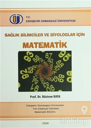 Sağlık Bilimciler ve Biyologlar İçin Matematik