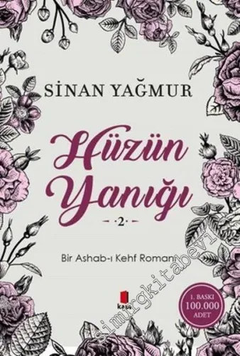 Hüzün Yanığı 2: Bir Ashab-ı Kehf Kitabı -         2017