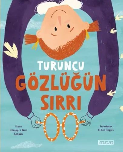 Turuncu Gözlüğün Sırrı